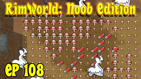 Steady March of Progress | RimWorld Noob [EP108]