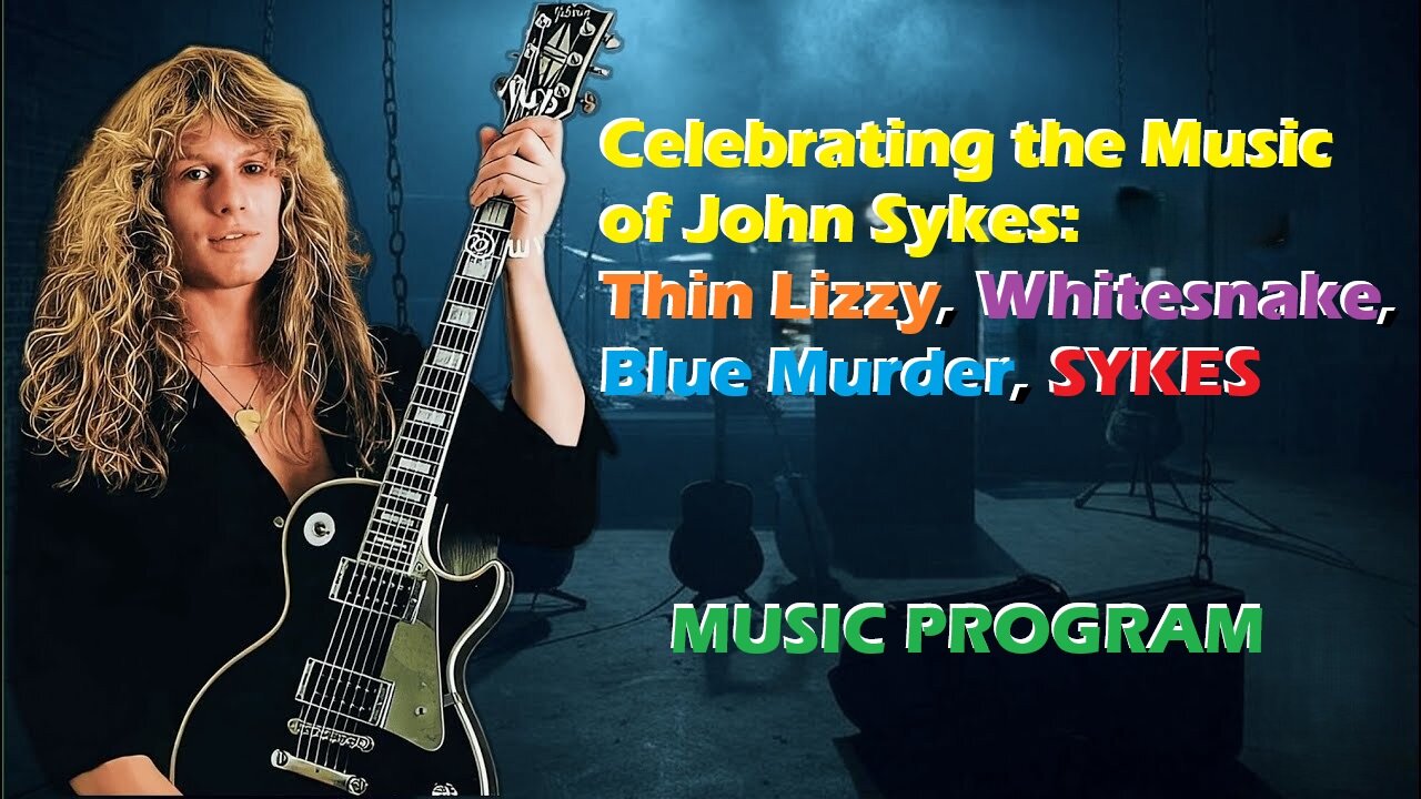 Celebrating the music of John Sykes [Thin Lizzy, Whitesnake, Blue Murder, etc.]