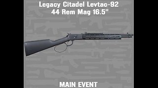Legacy Citadel Levtac-92 44 Rem Mag 16.5” 8-Rd Lever Action Rifle