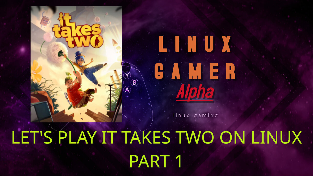 let's play it take two on linux part 1