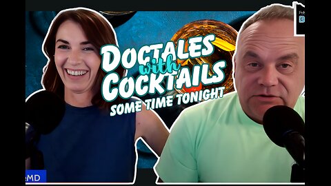 Going Live: Doctales with Cocktails!