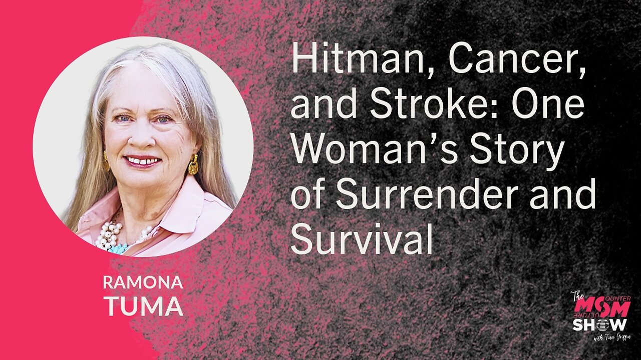 Hitman, Cancer, and Stroke: One Woman’s Story of Surrender and Survival - Ramona Tuma