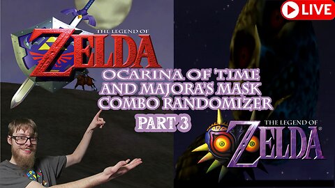 🔴 PART3 Zelda Ocarina of Time/Majora's Mask Combination Randomizer Livestream! Actual N64 Hardware!