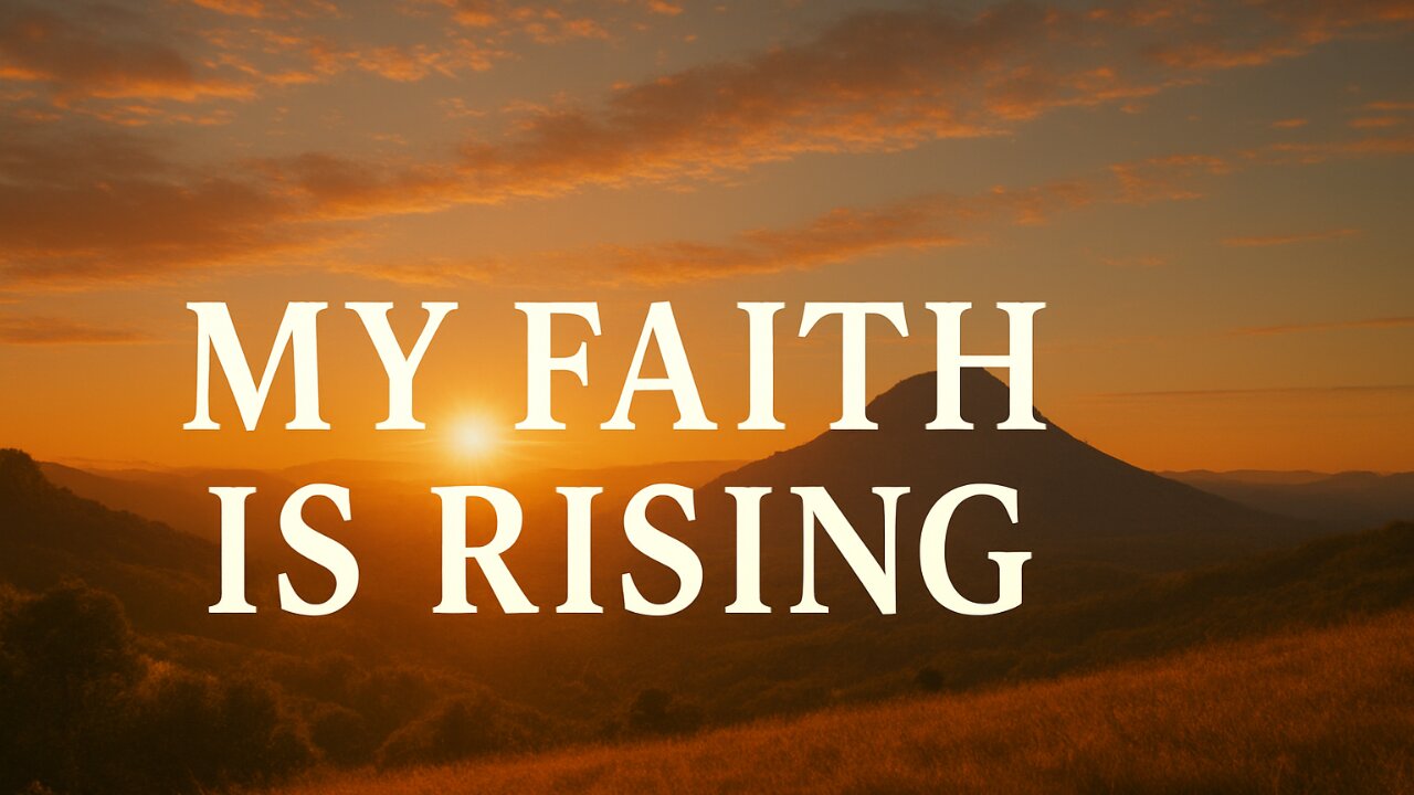 My Faith Is Rising | Energetic Christian Worship Song About Growing Faith and Victory