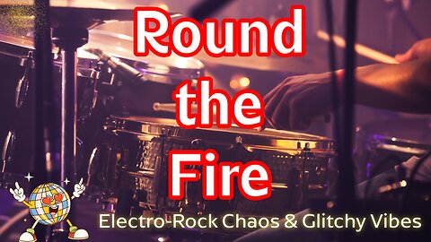 FuzzCulture – Round the Fire | Electro-Rock Chaos & Glitchy Vibes