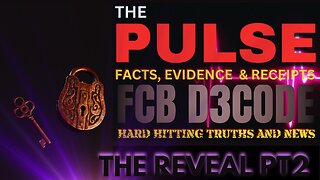 THE PULSE [27 APR 25] THE REVEAL PT2 - FCB D3CODE