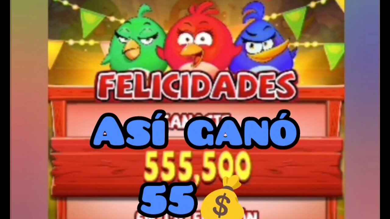 Así ganó 55💰