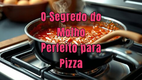 🎨🍕Molhos Criativos Para Deixar Sua Pizza Única 🍕🎨🥄💥 Segredos do Molho Perfeito Para Pizza💥🥄