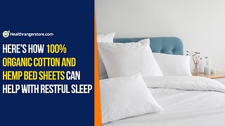 Here’s how 100% Organic Cotton and Hemp Bed Sheets can help with restful sleep