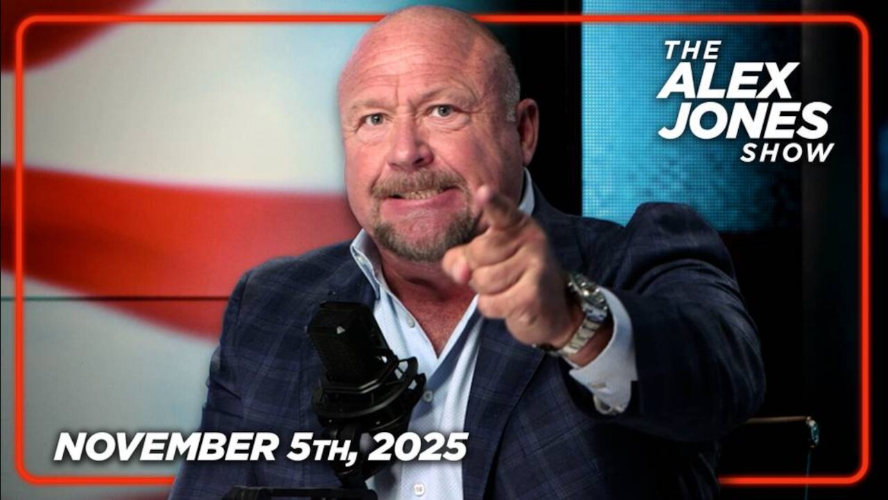 THE ALEX JONES SHOW - 11/5/2025: