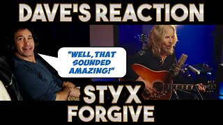 Dave's Reaction: Styx — Forgive