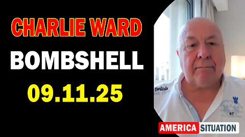 Charlie Ward Situation Update Sep 11: "Charlie Ward Daily News With Paul Brooker & Warren Thornton"