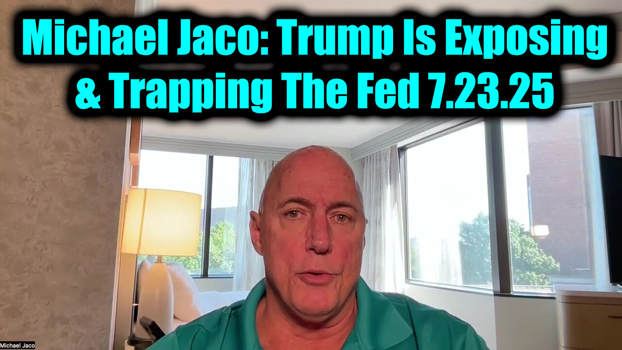 JAC. Trump Is Exposing & Trapping The Fed. 7-22-25-AT-8PM-CST-15-EST