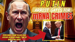 The Awake Nation 08.25.2025 Putin: Arrest Gates For mRNA Crimes