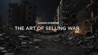 The Art of Selling War!