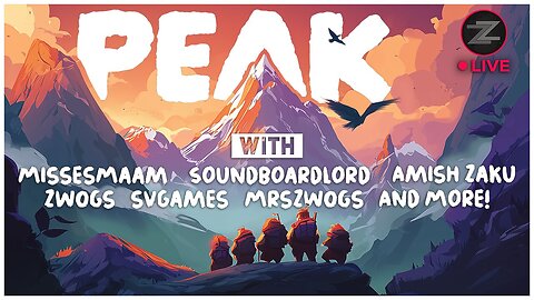 🔴LIVE IN 1440p! - PEAK w/ MissesMaam, & SBL, MidnightiTM, and more! + VR Games - Come Hang Out!