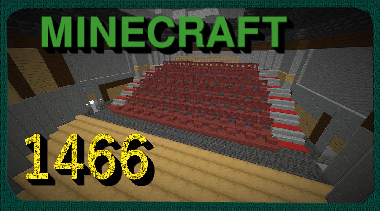 Lets Play Minecraft Episode – 1466 Theater Seating