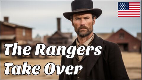 The Rangers Take Over - Western Film