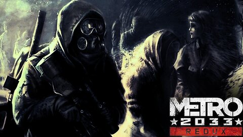 Into the Tunnels: My Metro 2033 Adventure Begins