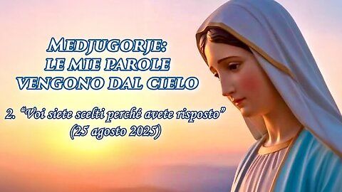 (17 SETTEMBRE 2025) – PADRE LIVIO FANZAGA: “〽EDJUGORJE: LE MIE PAROLE VENGONO DAL CIELO” = 2. ⭐'Voi siete scelti perché avete risposto'=/|😇💖🙏|\