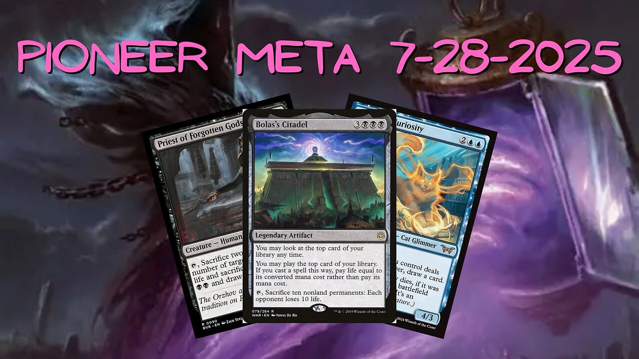 Watching The Pioneer Meta 07-22-25 to 07-28-25 | Magic the Gathering | MTG Metagame Analysis