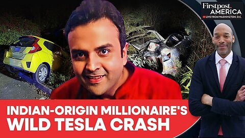 Indian-Origin Millionaire Crashes Tesla After Alleged Fire Attempt at Winery | Firstpost America