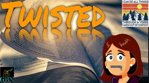 GRN Episode 68 Twisted Scripture, Women Silent in Church and Patriarchy?