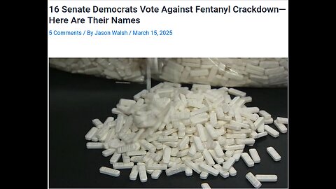 16 Democrat Senators Vote Against Fentanyl Crackdown Bill