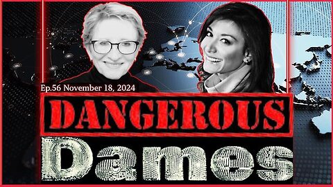 "Dangerous Dames Ep.56: Navigating Wars, Rumors, and Global Affairs"