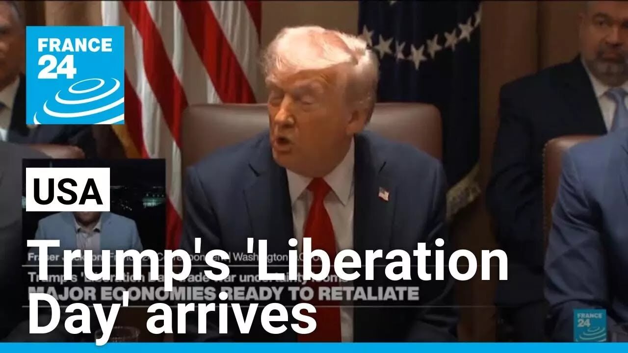 Uncertainty looms as Trump's 'Liberation Day' tariffs arrive