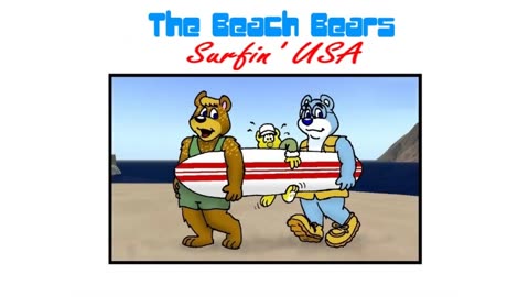 The Beach Bears - Chapter 7: Surfin' USA