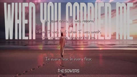 The Sowers ~ When You Carried Me { Lyrics } { Ai } Remix 1 { Dance Ver. }