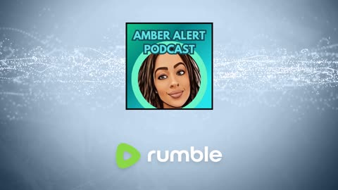 Episode 38 - Amber Alert Podcast