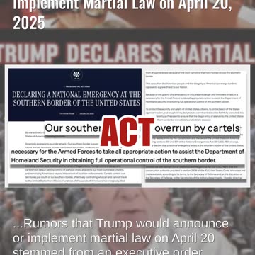 Fact Check: Donald Trump Did NOT Publicly Declare He Would Implement Martial Law on April 20, 2025