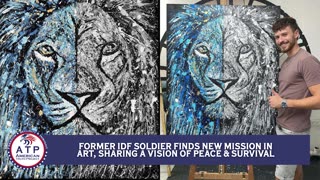 FORMER IDF SOLDIER FINDS NEW MISSION IN ART, SHARING A VISION OF PEACE AND SURVIVAL