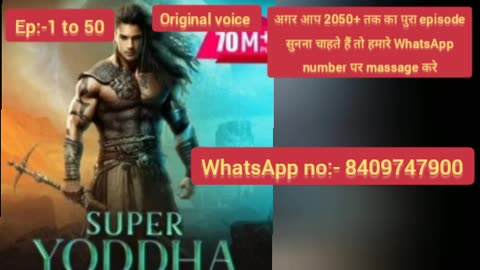 Super yoddha ep 1 to 50 || super yoddha pocket fm story|| super yoddha full episode