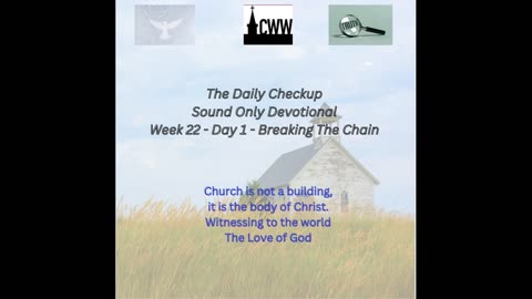 CWW Week 22 - Breaking The Chain - Day 1