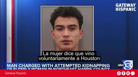 Illegal Immigrant Arrested in Houston for Kidnapping and Sexual Assault.