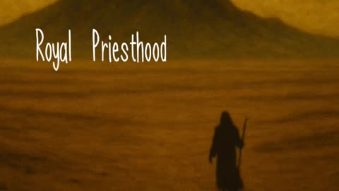 Royal Priesthood