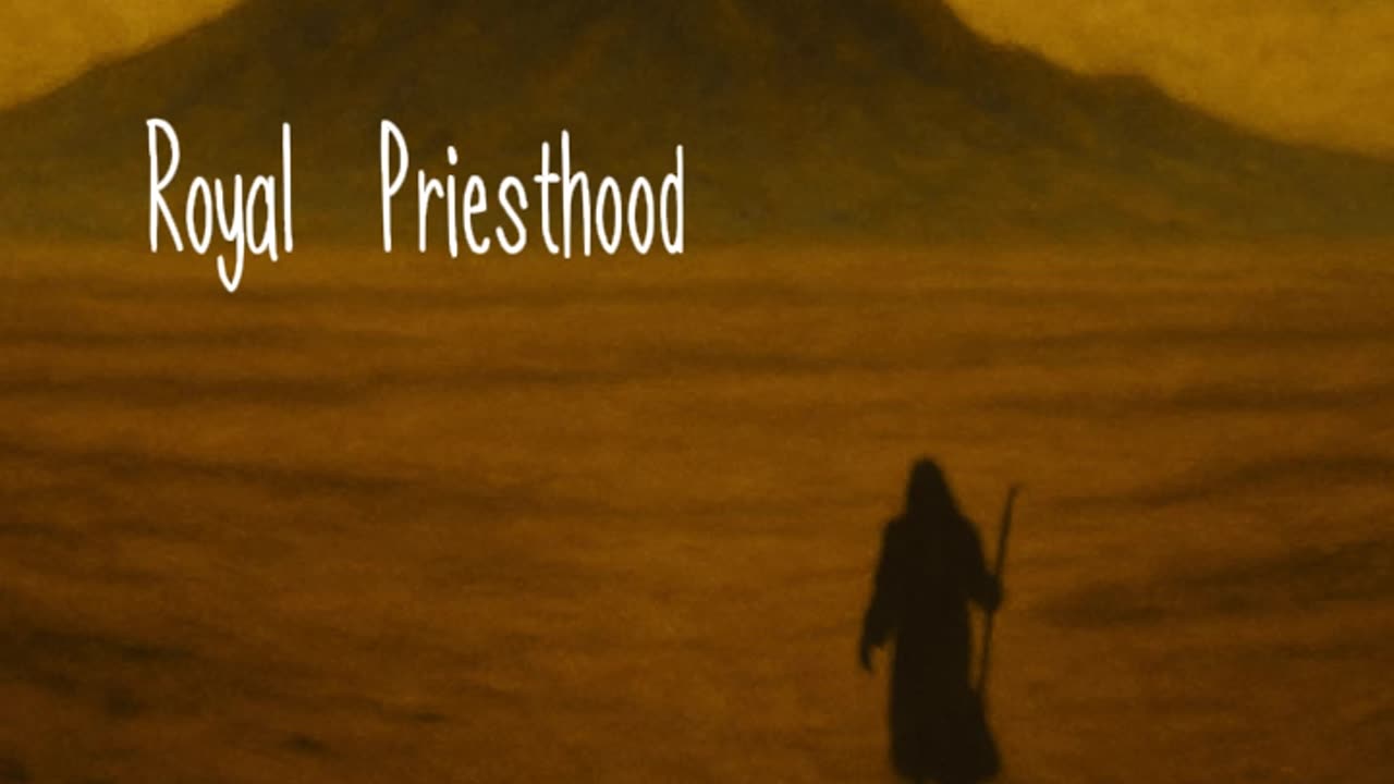 Royal Priesthood