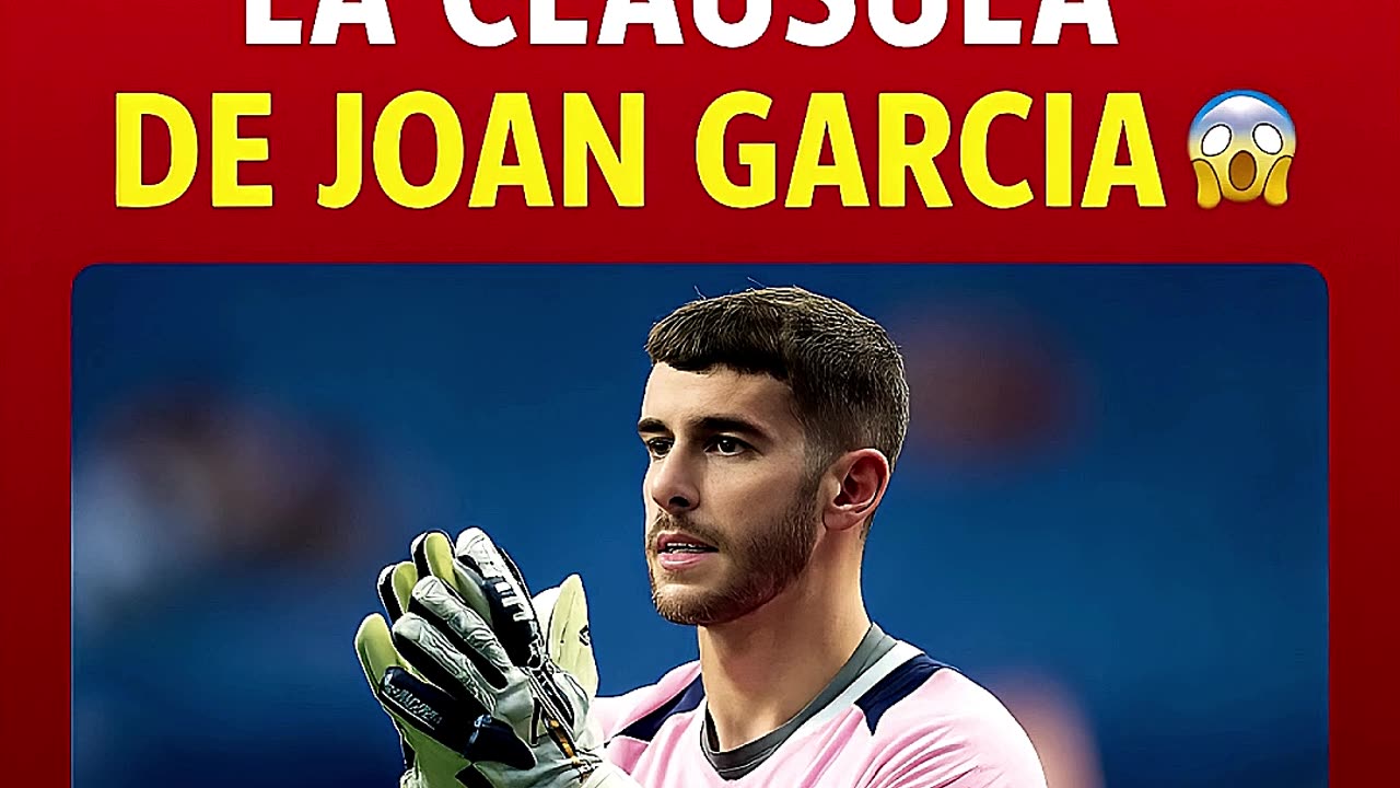 🚨 EL BARÇA PAGA LA CLÁUSULA DE JOAN GARCIA 😱🔥