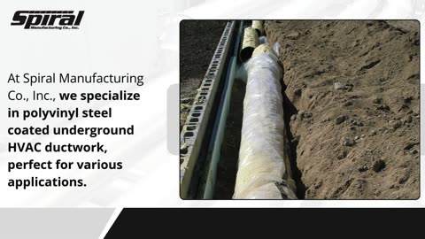 Enhancing Efficiency with Spiral Manufacturing's Underground Ductwork Solutions