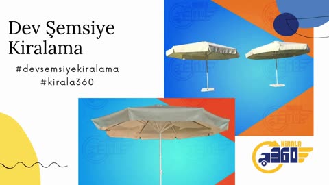 Dev Şemsiye Kiralama
