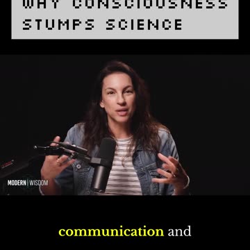 Why Consciousness Stumps Science - Annaka Harris on Modern Wisdom