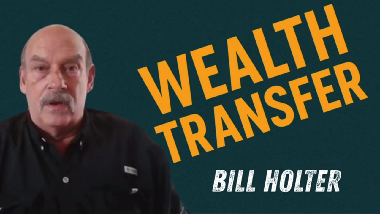 ➡️ Bill Holter: The Great Wealth Transfer Is Underway 🏦
