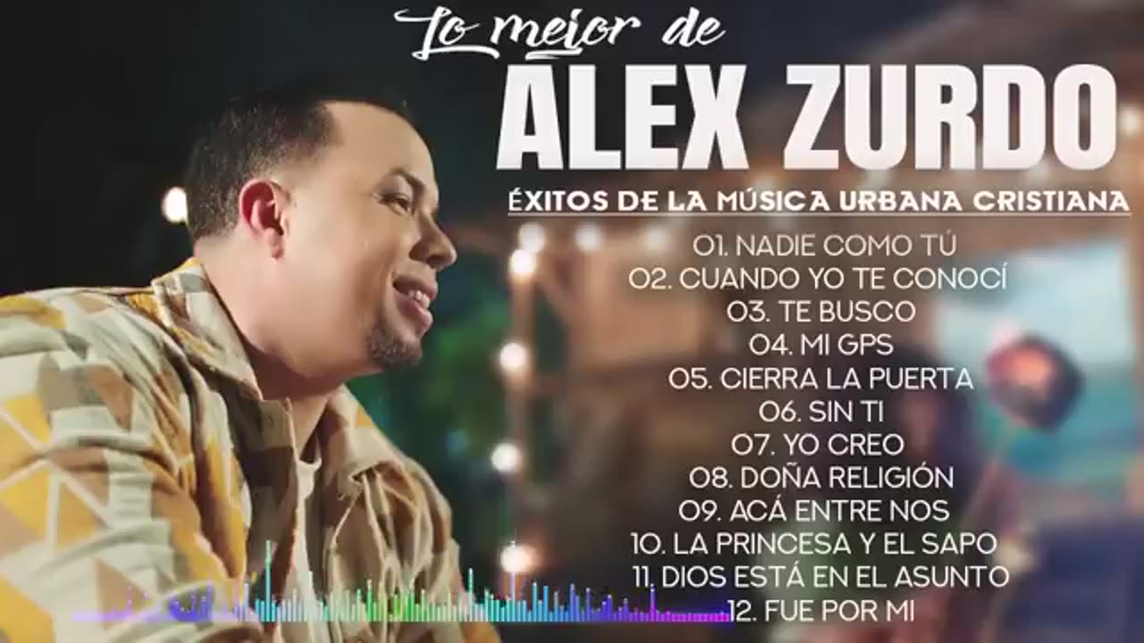 Alex Zurdo - Lo Mejor Exitos Mix Reggaeton Cristiano - Alabanza Musica Cristiana.