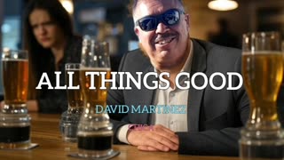 All Things Good