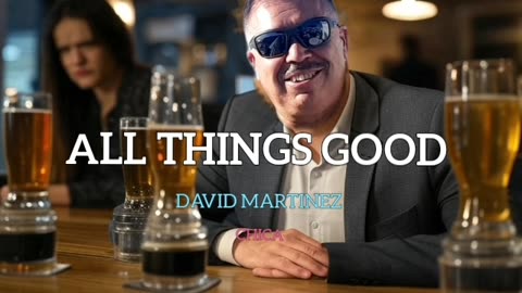 All Things Good