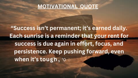 Motivational Quote: Pay your rent for success every single day. 💼