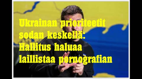 Ukrainan prioriteetit sodan keskellä - Hallitus haluaa laillistaa pornografian